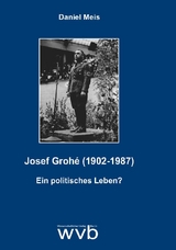 Josef Groh&eacute; (1902-1987) - Daniel Meis