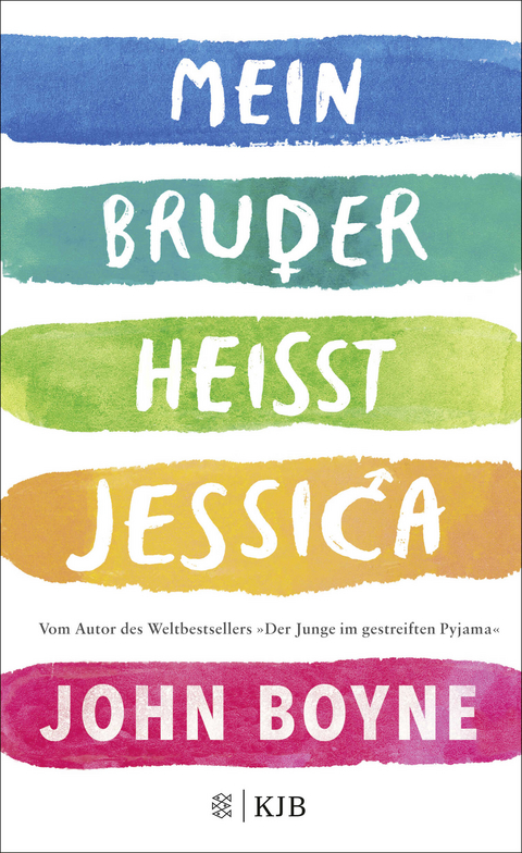 Mein Bruder hei&szlig;t Jessica - John Boyne