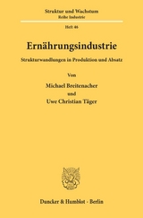 Ern&auml;hrungsindustrie. - Michael Breitenacher, Uwe Christian T&auml;ger
