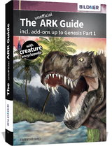 The unofficial ARK Guide incl. add-ons up to Genesis part 1 (full color) - Andreas Zintzsch