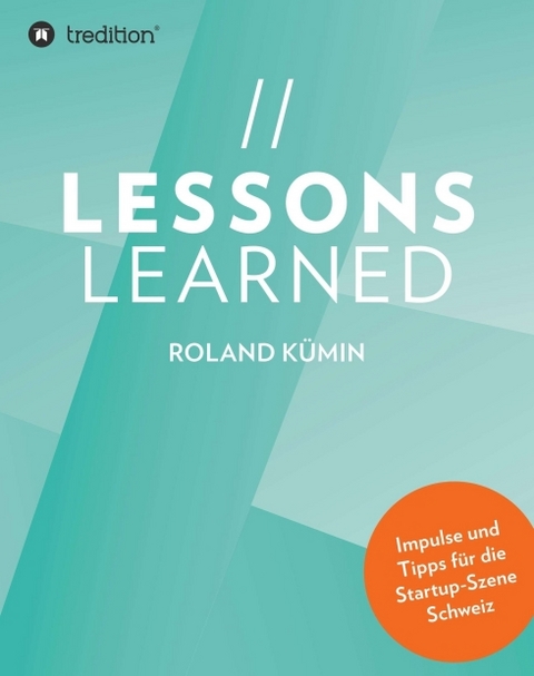 Lessons Learned - Roland K&uuml;min