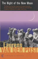 Night Of The New Moon -  Laurens Van Der Post