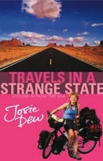 Travels In A Strange State -  Josie Dew