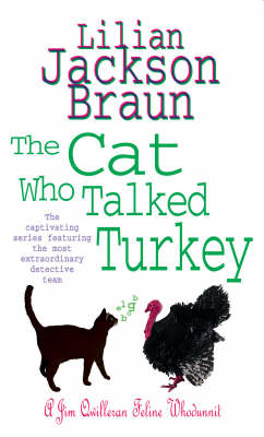 Cat Who Talked Turkey (The Cat Who  Mysteries, Book 26) -  Lilian Jackson Braun