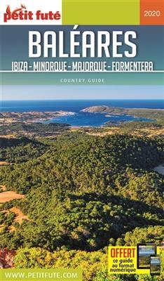 Bal&eacute;ares : Ibiza, Minorque, Majorque, Formentera : 2020