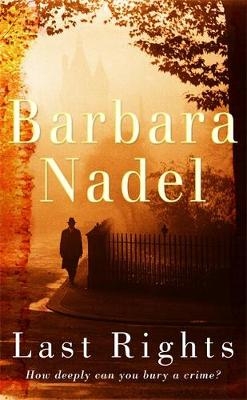 Last Rights (Francis Hancock Mystery 1) -  Barbara Nadel