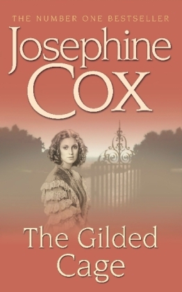Gilded Cage -  Josephine Cox