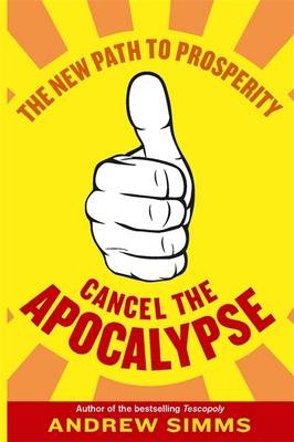 Cancel The Apocalypse -  Andrew Simms