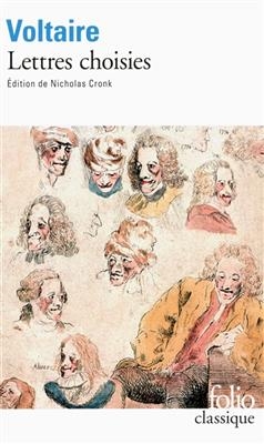 Lettres choisies -  Voltaire