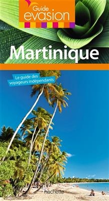 Guide Evasion Martinique