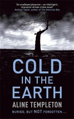 Cold in the Earth -  Aline Templeton