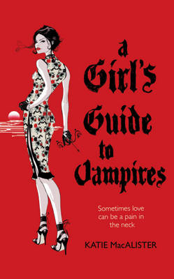 Girl's Guide to Vampires (Dark Ones Book One) -  Katie MacAlister