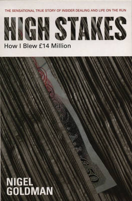 High Stakes -  Nigel Goldman