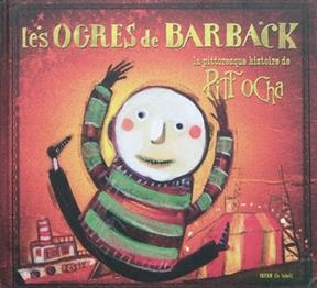 La pittoresque histoire de Pitt Ocha -  Les Ogres de Barback,  Gg