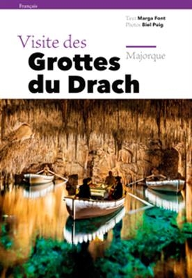 Visite des grottes du Drach : Majorque - Biel Puig