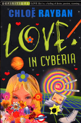 Love In Cyberia -  Chloe Rayban