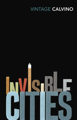 Invisible Cities -  Italo Calvino
