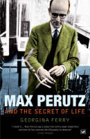 Max Perutz And The Secret Of Life