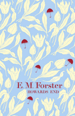 Howards End -  E M Forster