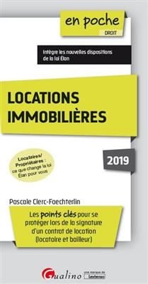 Locations immobilières : les points clés pour se protéger lors de la signature d'un contrat de location (locataire et...