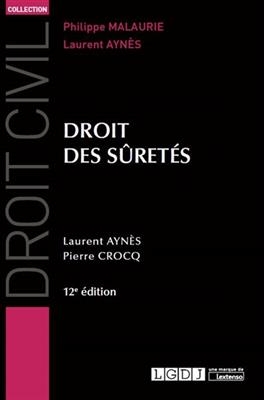 Droit des s&ucirc;ret&eacute;s - Laurent (1952-....) Ayn&egrave;s, Pierre (1959-2019) Crocq