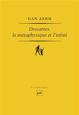 Descartes, la métaphysique et l'infini