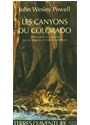 Les canyons du Colorado - John Wesley Powell
