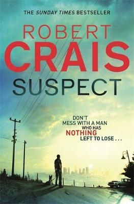 Suspect -  Robert Crais