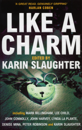 Like A Charm -  Karin Slaughter