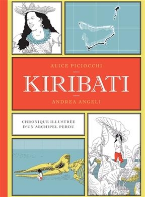 Kiribati : chronique illustrée d'un archipel perdu