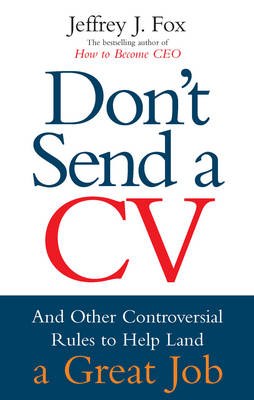 Don't Send A CV