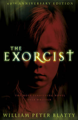 Exorcist -  William Peter Blatty