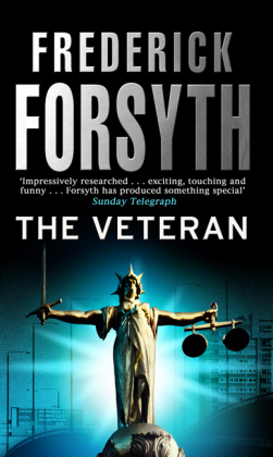 Veteran -  Frederick Forsyth