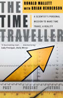 Time Traveller -  Bruce Henderson,  Ronald L Mallett