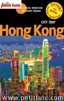 Hong Kong : spécial week-end et court séjour