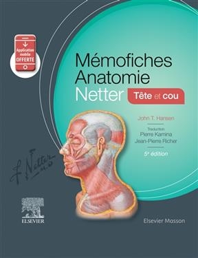 M&eacute;mofiches anatomie Netter : t&ecirc;te et cou -  Hansen j.t.