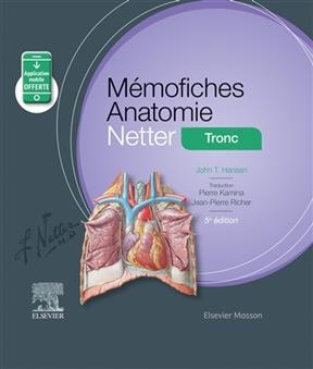 M&eacute;mofiches anatomie Netter : tronc -  Hansen-j.t.