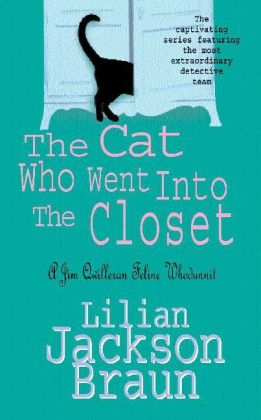 Cat Who Went Into the Closet (The Cat Who  Mysteries, Book 15)