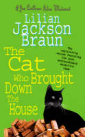Cat Who Brought Down The House (The Cat Who  Mysteries, Book 25) -  Lilian Jackson Braun