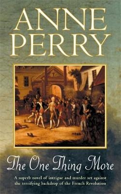 One Thing More -  Anne Perry