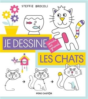 Je dessine les chats - Steffie Brocoli