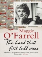 Hand That First Held Mine -  Maggie O'Farrell