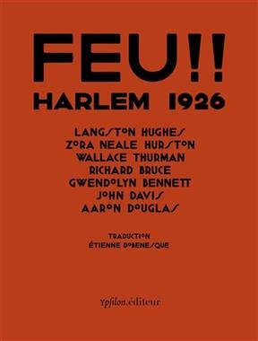 Feu !! : Harlem, 1926 -  Collectif
