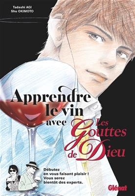 Apprendre le vin avec Les gouttes de Dieu - Tadashi Agi