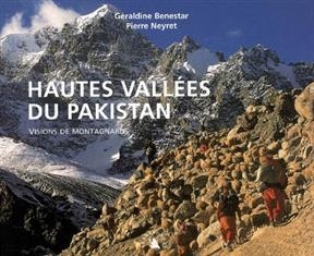 HAUTES VALLEES DU PAKISTAN. VISIONS DE M