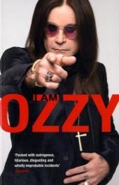 I Am Ozzy -  Ozzy Osbourne