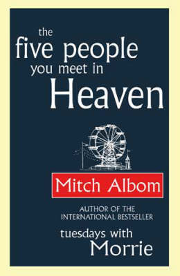 Five People You Meet In Heaven -  Mitch Albom