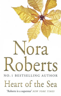 Heart Of The Sea -  Nora Roberts