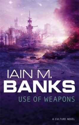 Use Of Weapons -  Iain M. Banks
