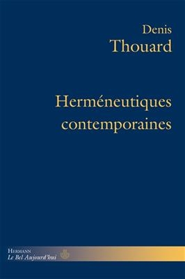 Herméneutiques contemporaines -  Thouard-d